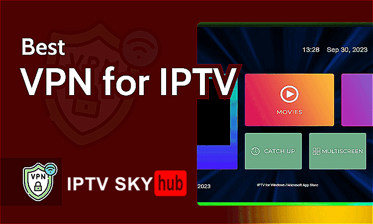 best vpn for iptv